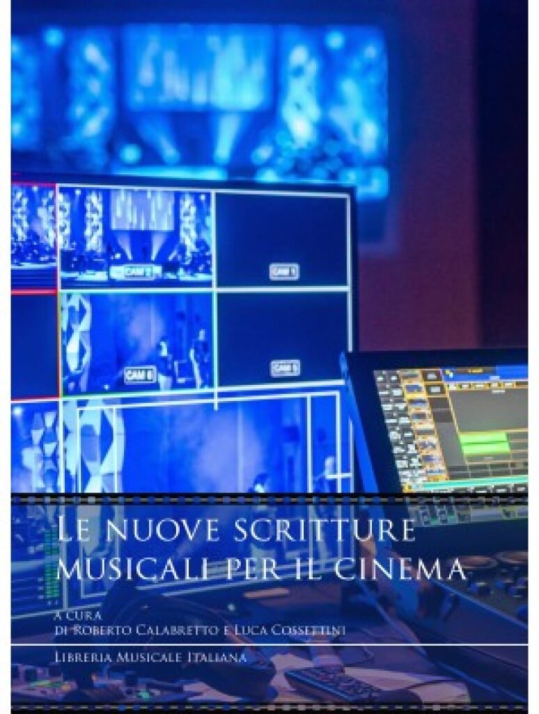Le nuove scritture musicali per il cinema
